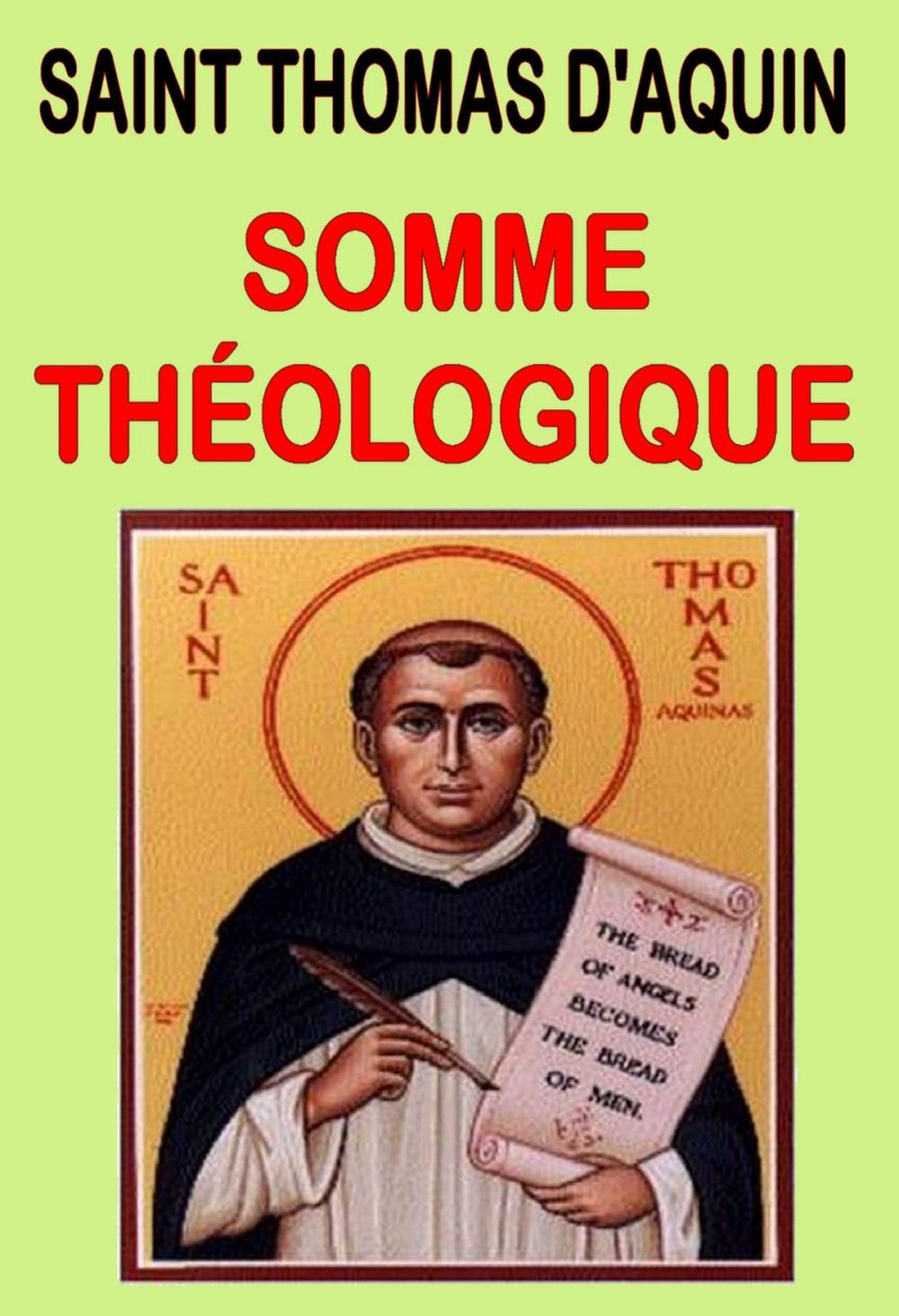 Big bigCover of Somme théologique de Saint Thomas d'Aquin – Texte intégral