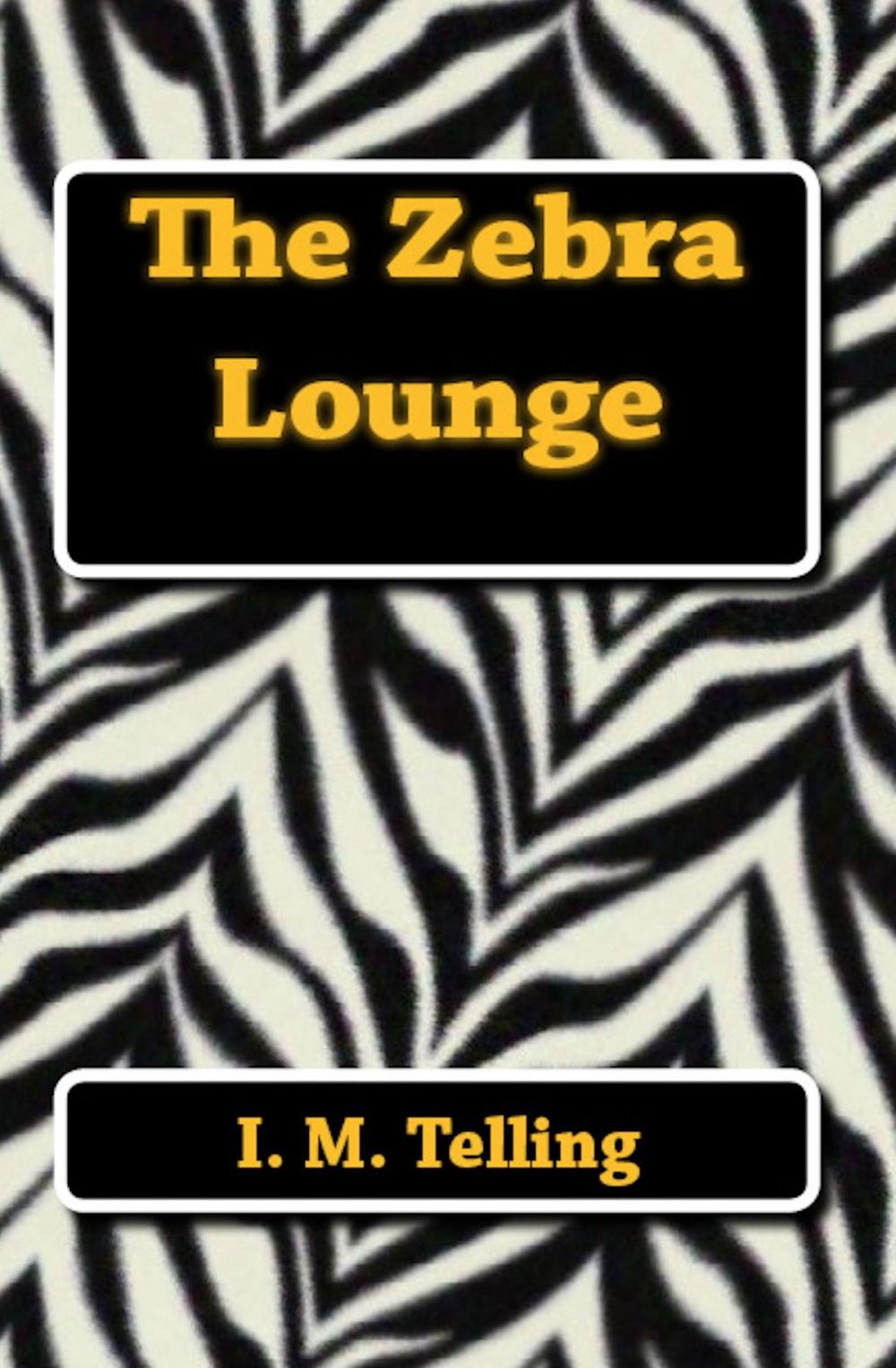 Big bigCover of The Zebra Lounge