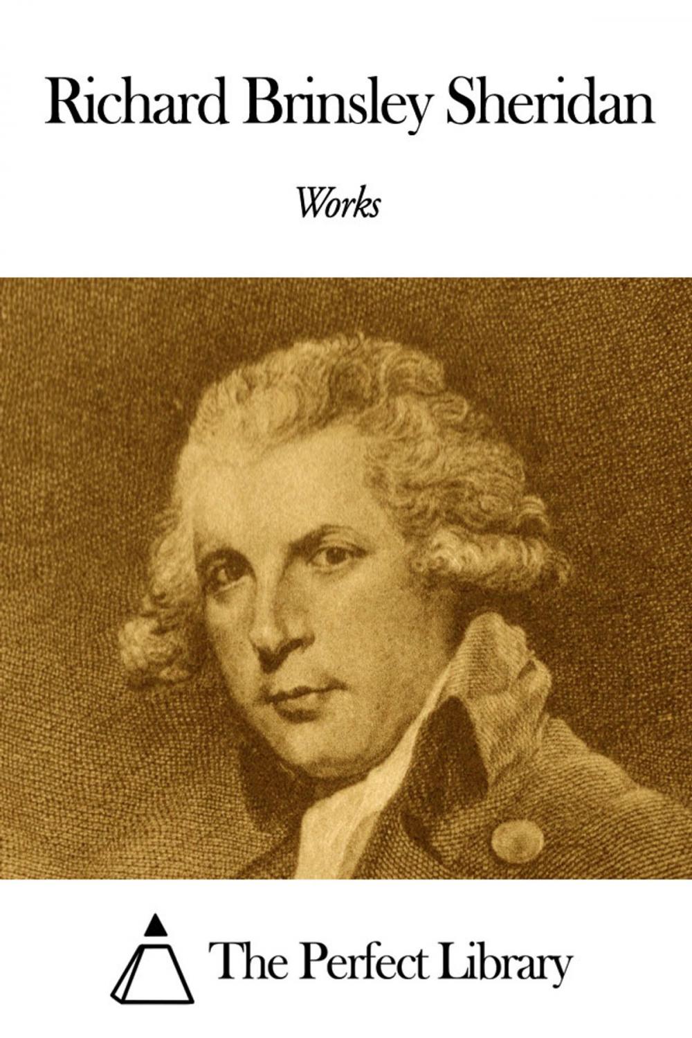 Big bigCover of Works of Richard Brinsley Sheridan