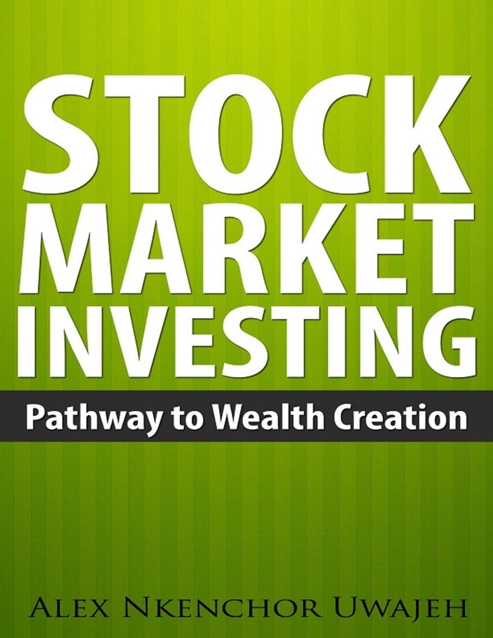 Big bigCover of Stock Market Investing: Pathway to Wealth Creation