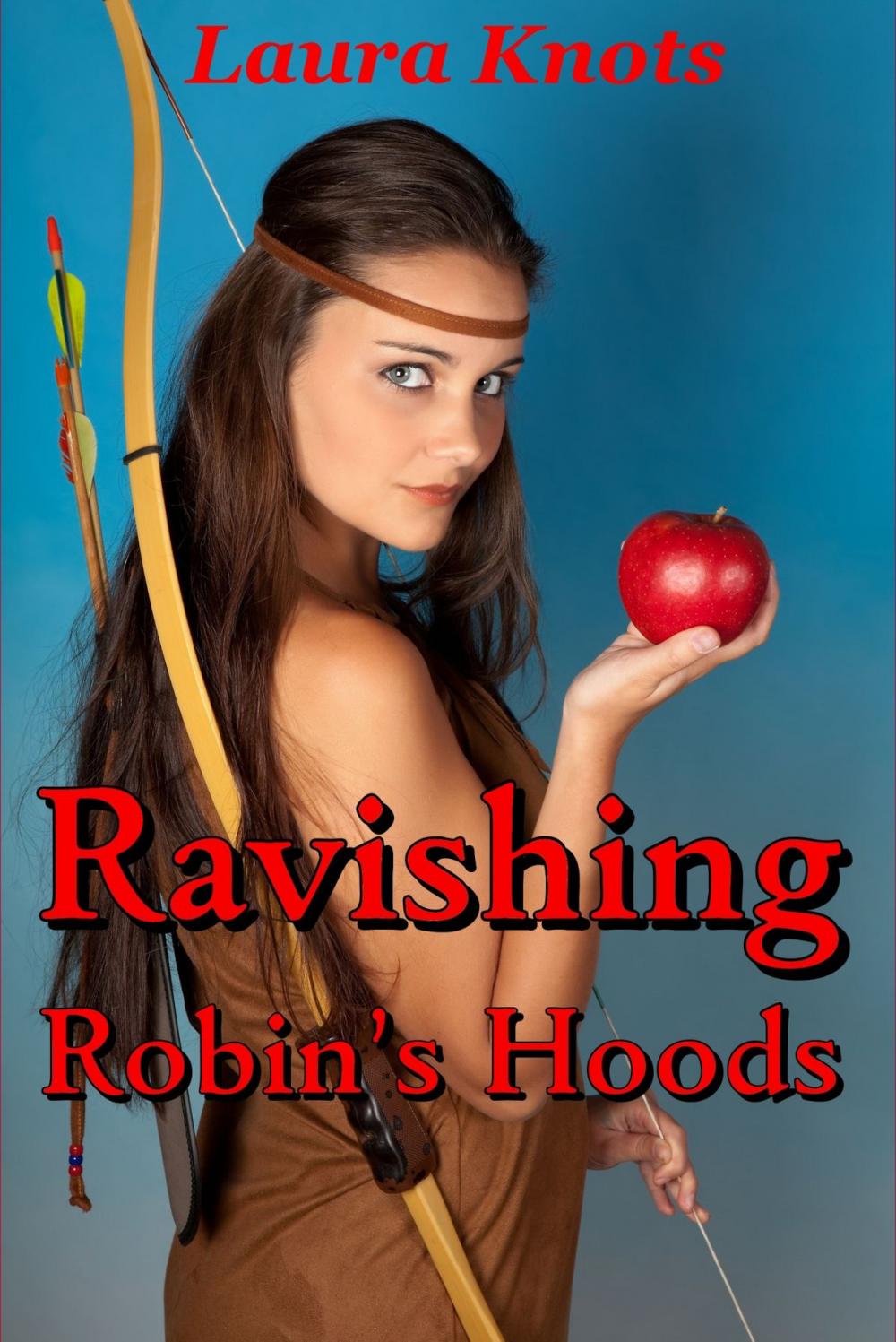 Big bigCover of RAVISHING ROBIN'S HOODS
