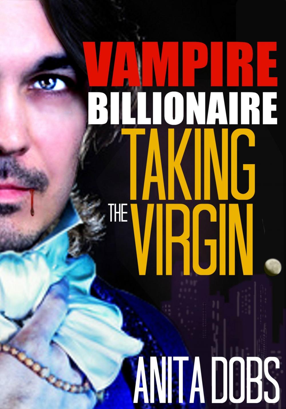 Big bigCover of Vampire Billionaire – Taking the Virgin