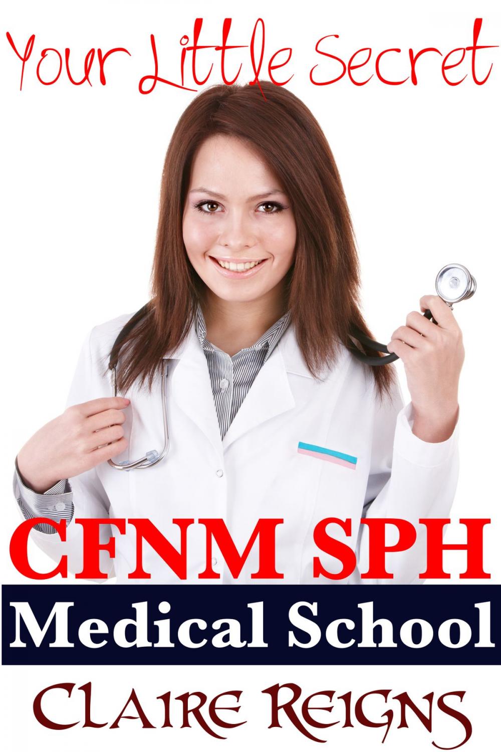Big bigCover of CFNM SPH Medical School