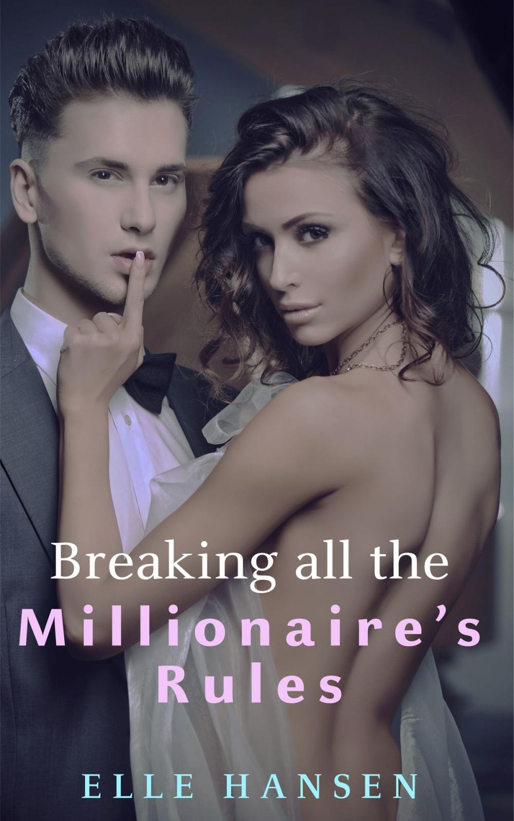 Big bigCover of Breaking All the Millionaire's Rules