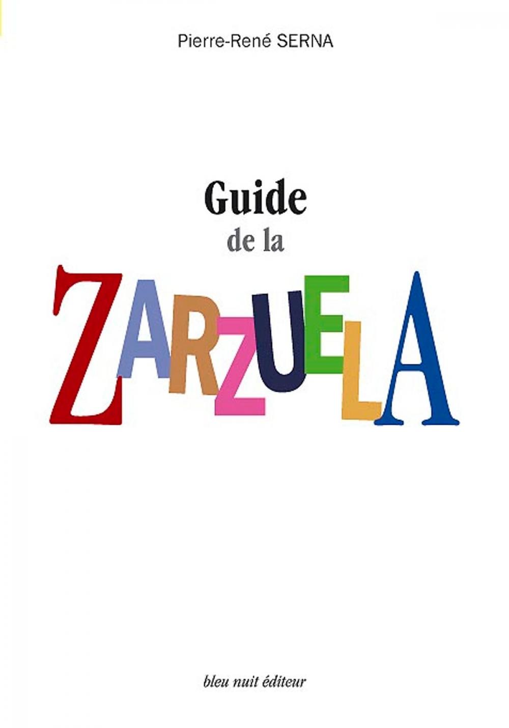 Big bigCover of Guide de la Zarzuela