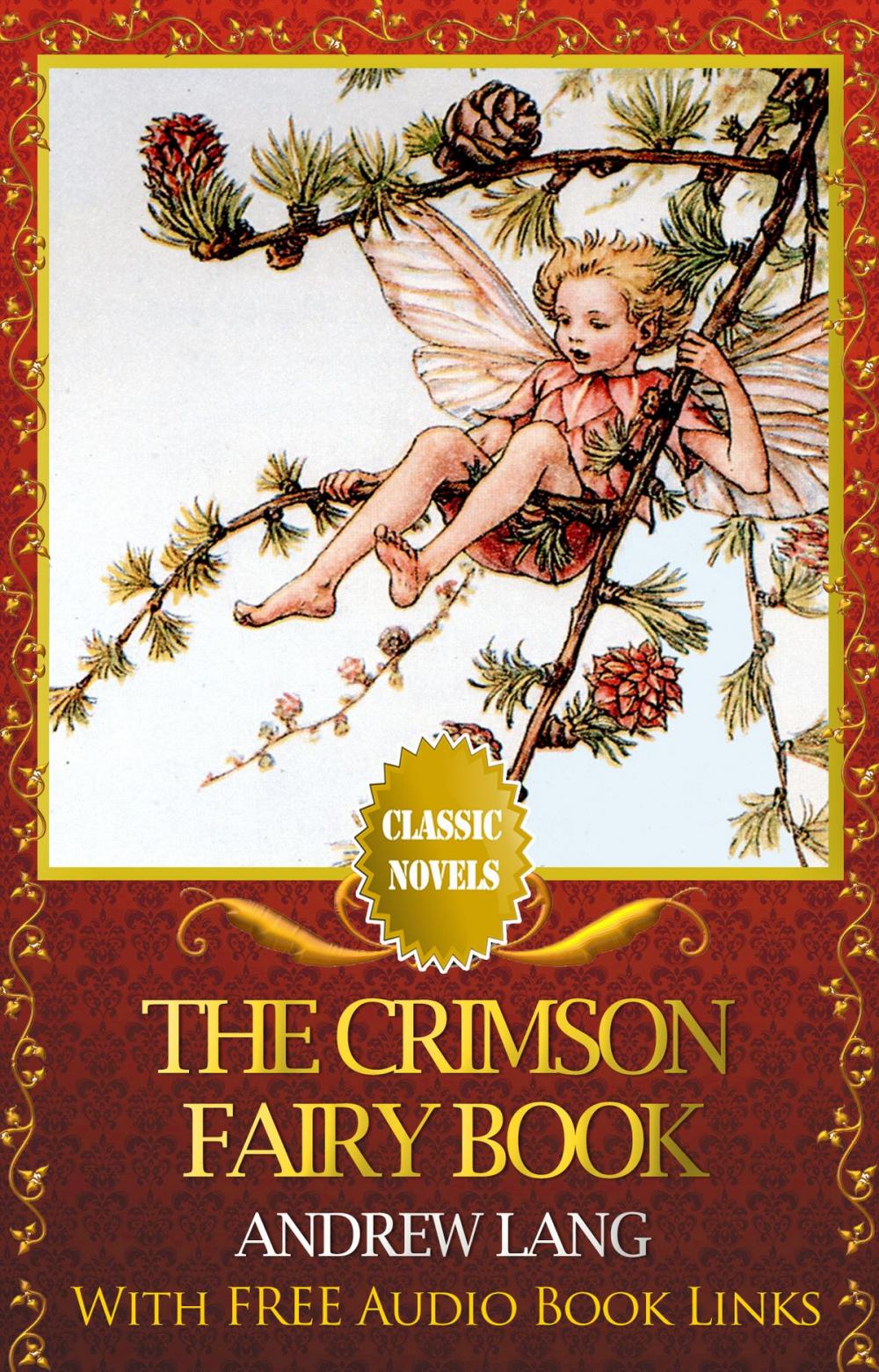 Big bigCover of THE CRIMSON FAIRY BOOK Classic Novels: New Illustrated [Free Audiobook Links]