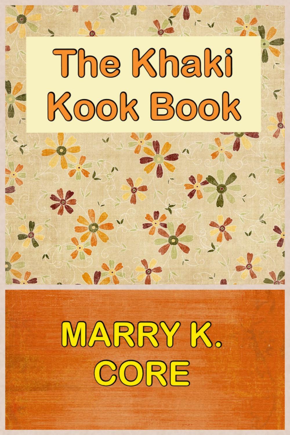 Big bigCover of THE KHAKI KOOK BOOK with Original Illustration