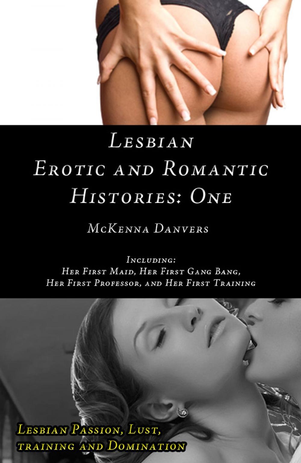 Big bigCover of Lesbian Erotic and Romantic Histories: One