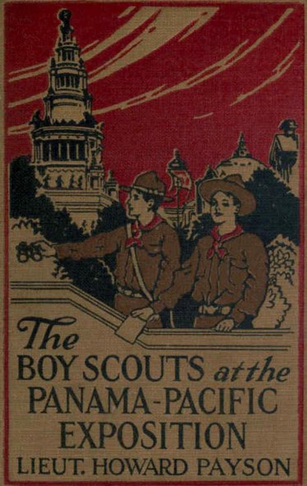 Big bigCover of The Boy Scouts at the Panama-Pacific Exposition