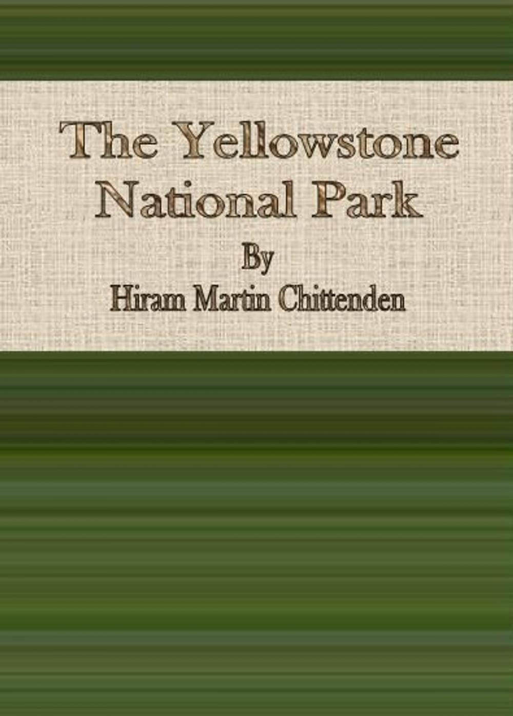 Big bigCover of The Yellowstone National Park