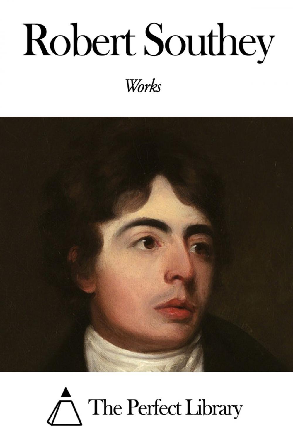 Big bigCover of Works of Robert Southey