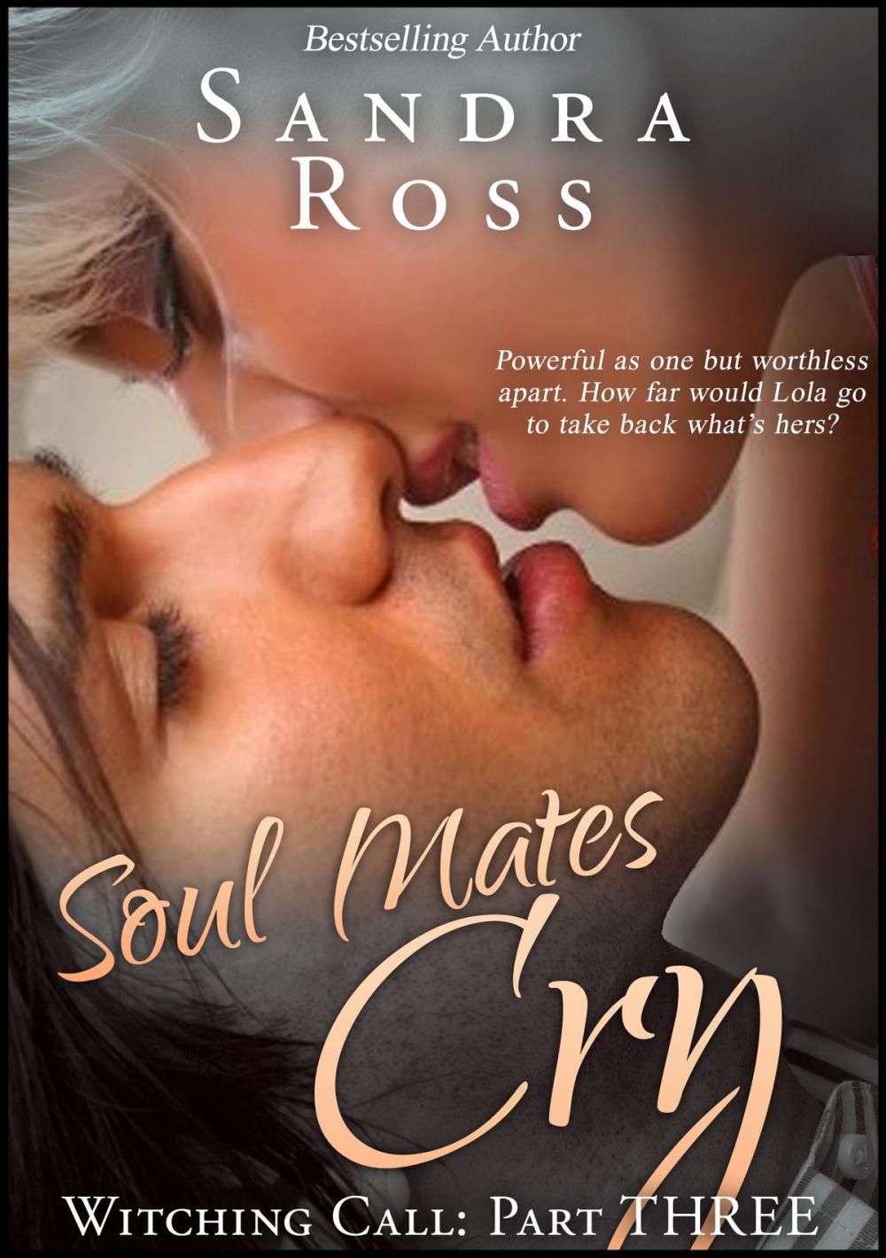 Big bigCover of Witching Call Part 3 : Soul Mates Cry