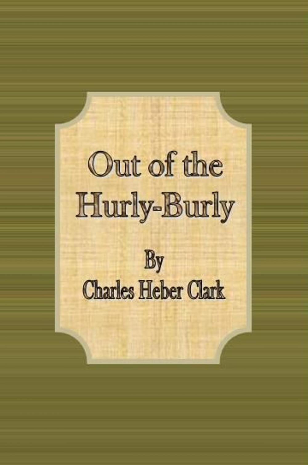 Big bigCover of Out of the Hurly-Burly