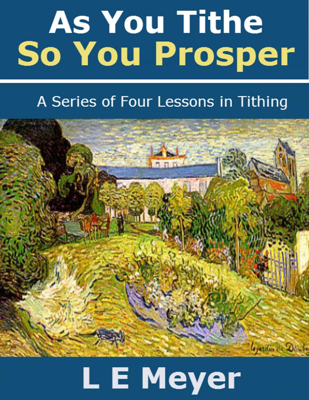 Big bigCover of As You Tithe, So You Prosper: A Series of Four Lessons in Tithing