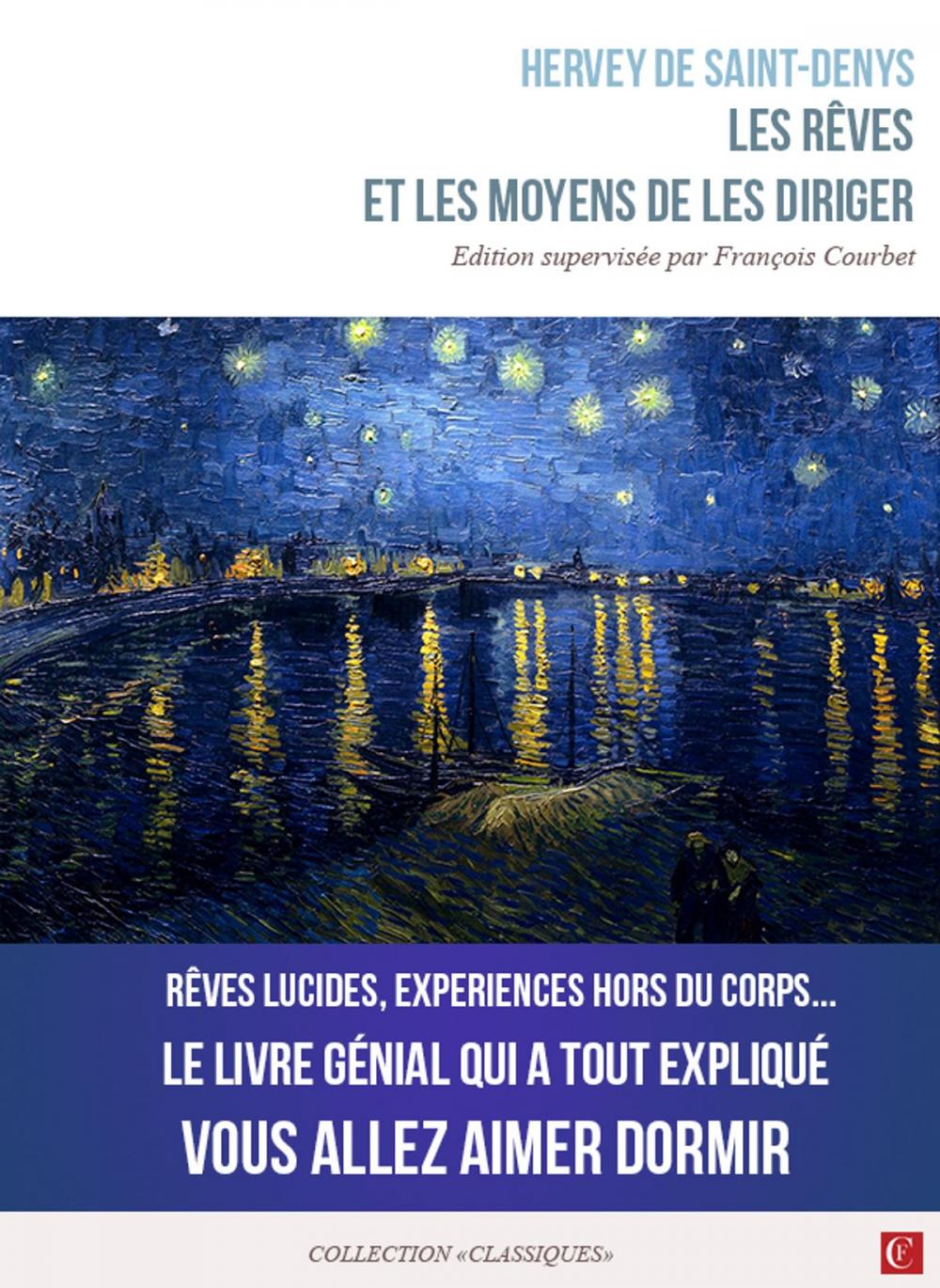 Big bigCover of Les rêves et les moyens de les diriger