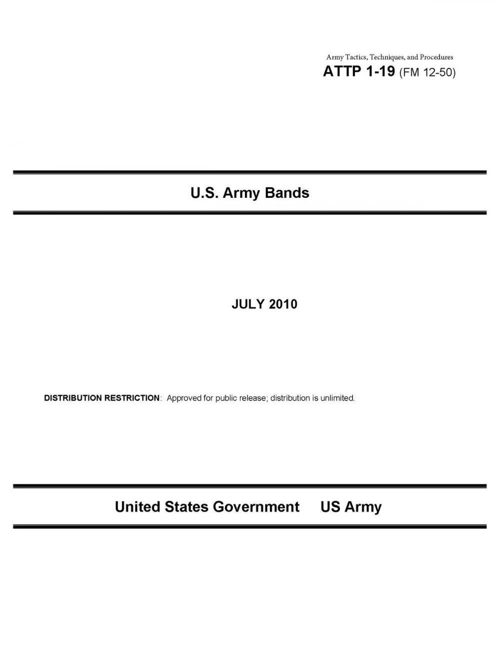 Big bigCover of Army Tactics, Techniques, and Procedures ATTP 1-19 (FM 12-50) U.S. Army Bands