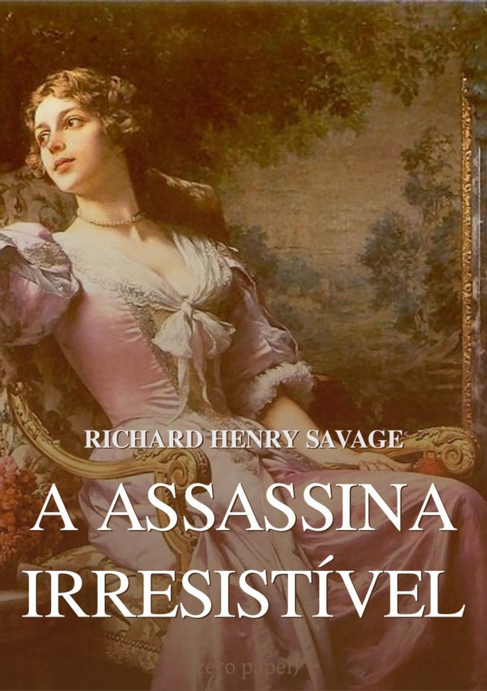 Big bigCover of A assassina irresistível