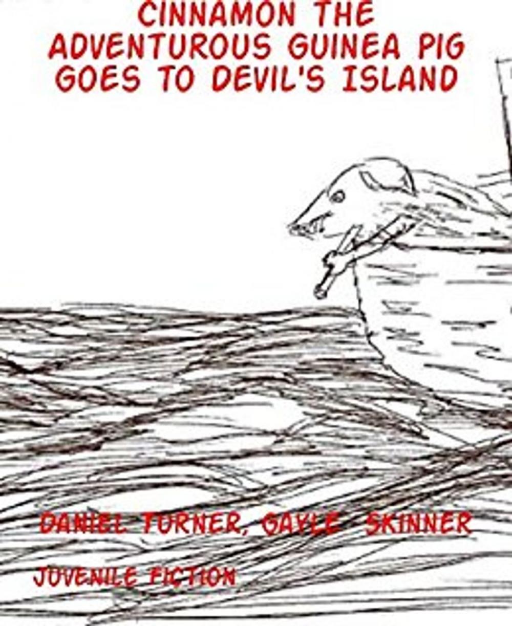 Big bigCover of Cinnamon the Adventurous Guinea Pig Goes to Devil's Island