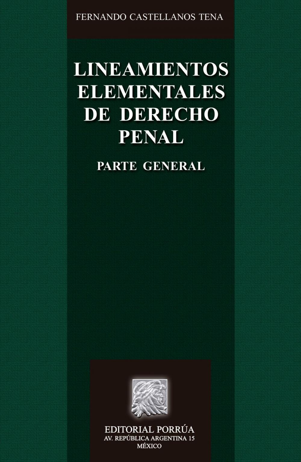 Big bigCover of Lineamientos elementales de derecho penal: Parte general