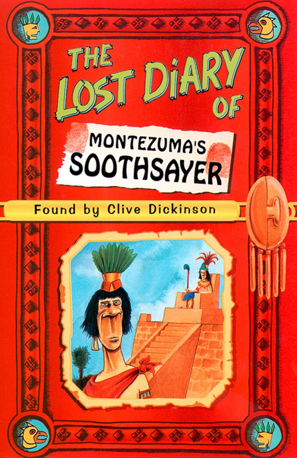 Big bigCover of The Lost Diary of Montezuma’s Soothsayer