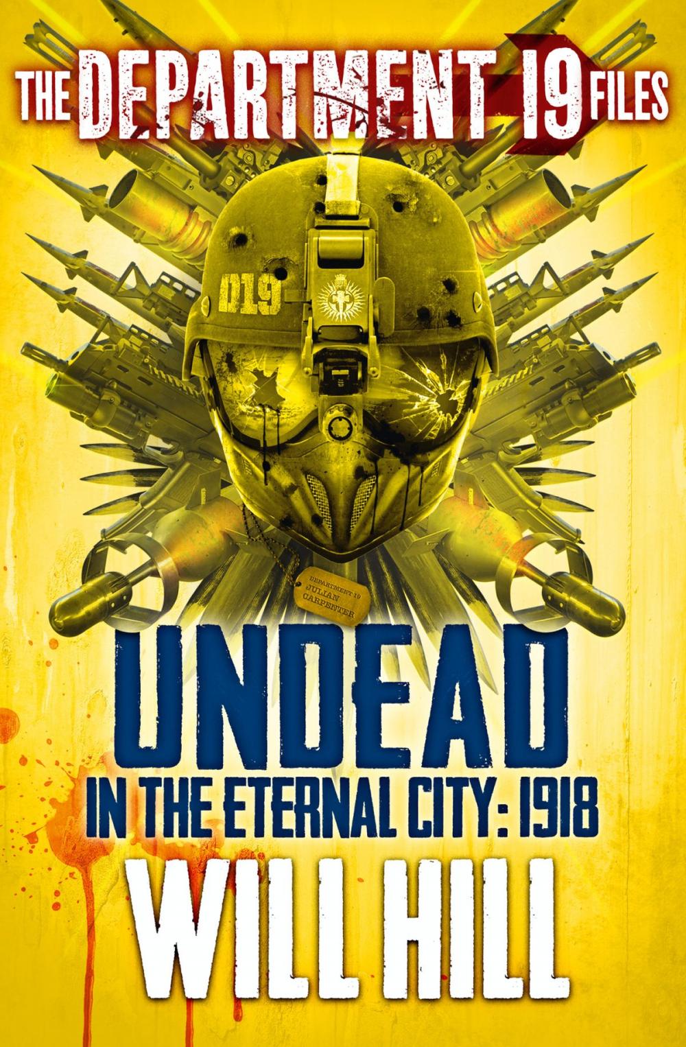 Big bigCover of The Department 19 Files: Undead in the Eternal City: 1918 (Department 19)