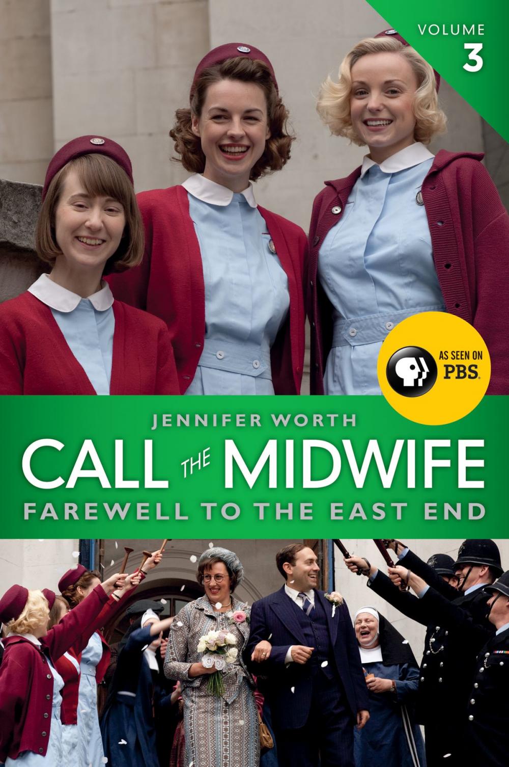 Big bigCover of Call the Midwife: Farewell to the East End