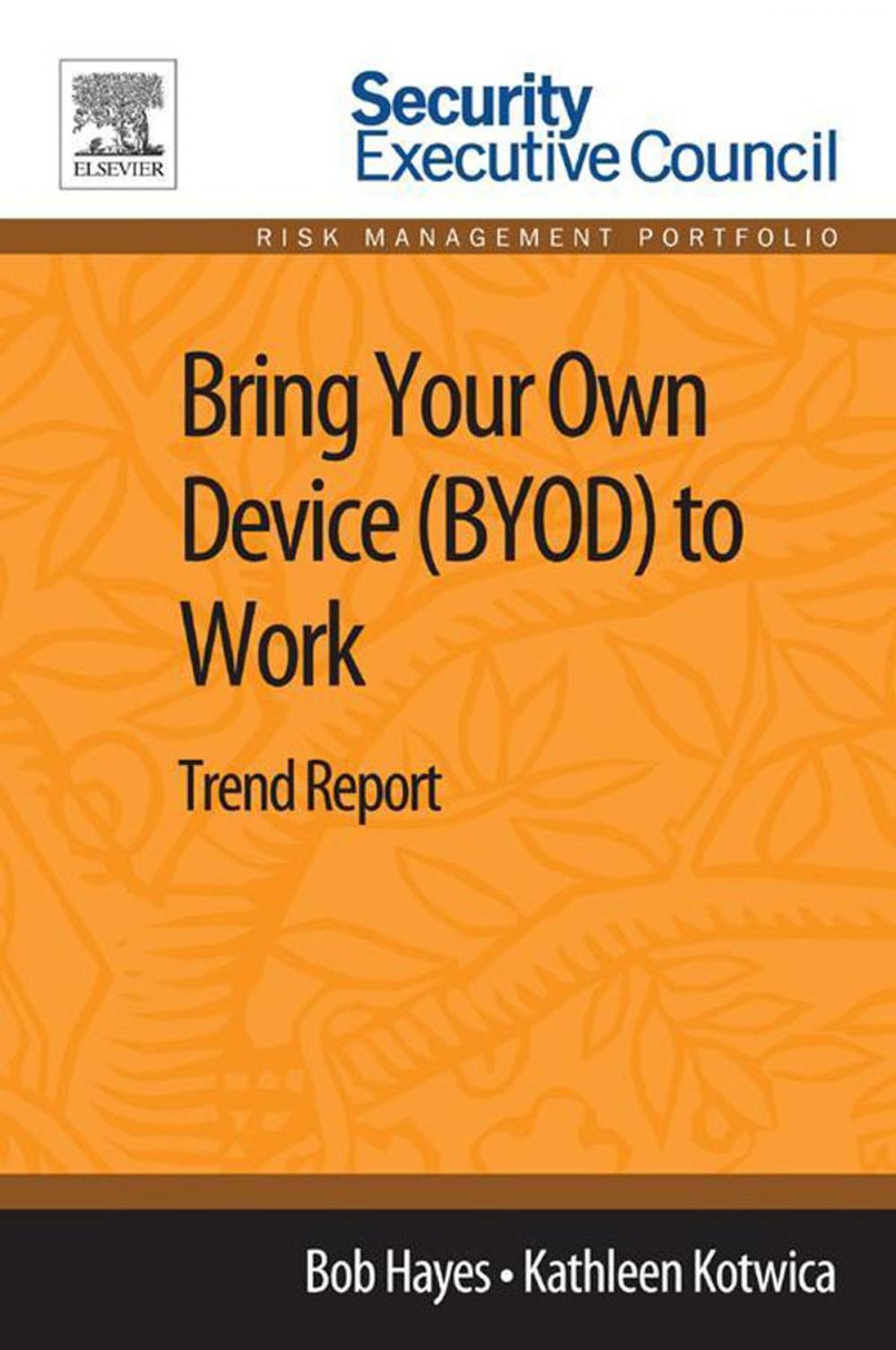 Big bigCover of Bring Your Own Device (BYOD) to Work