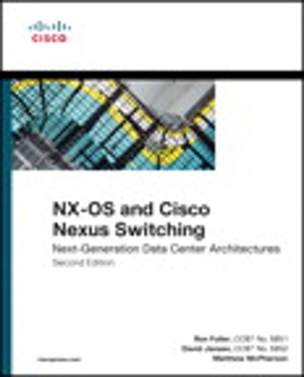 Big bigCover of NX-OS and Cisco Nexus Switching