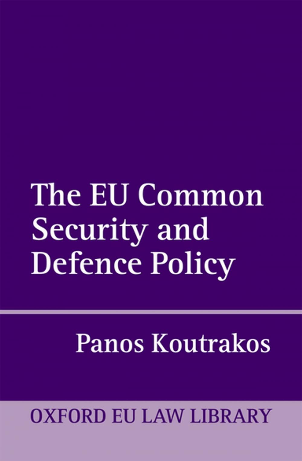 Big bigCover of The EU Common Security and Defence Policy