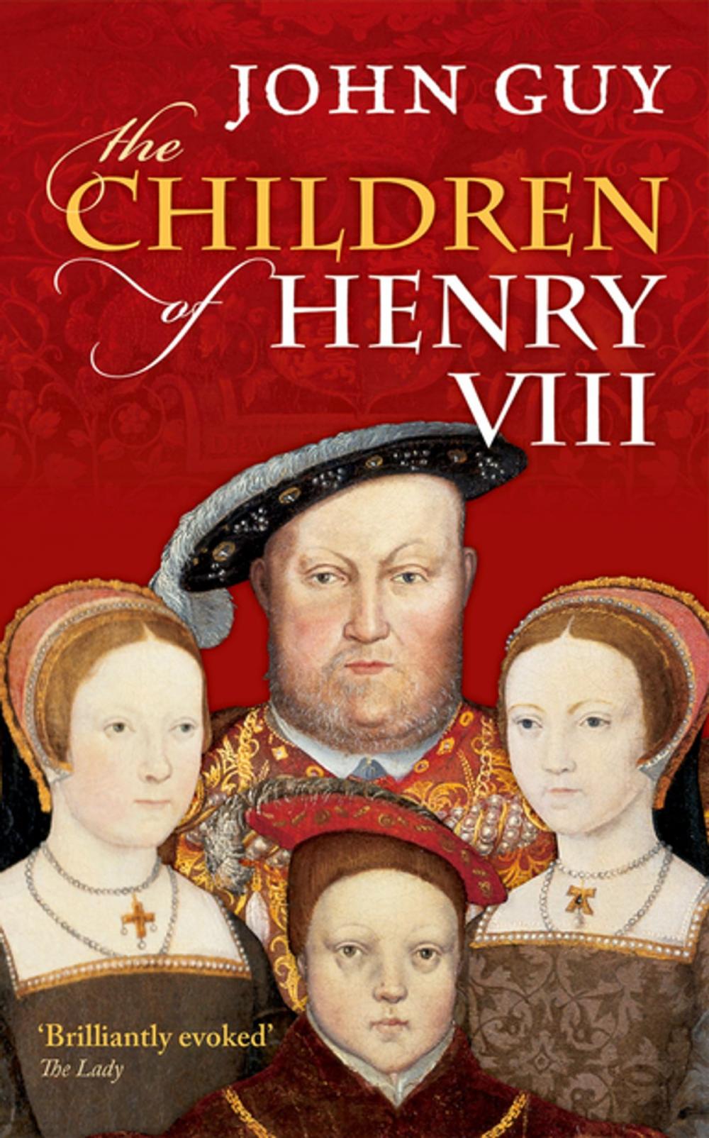 Big bigCover of The Children of Henry VIII