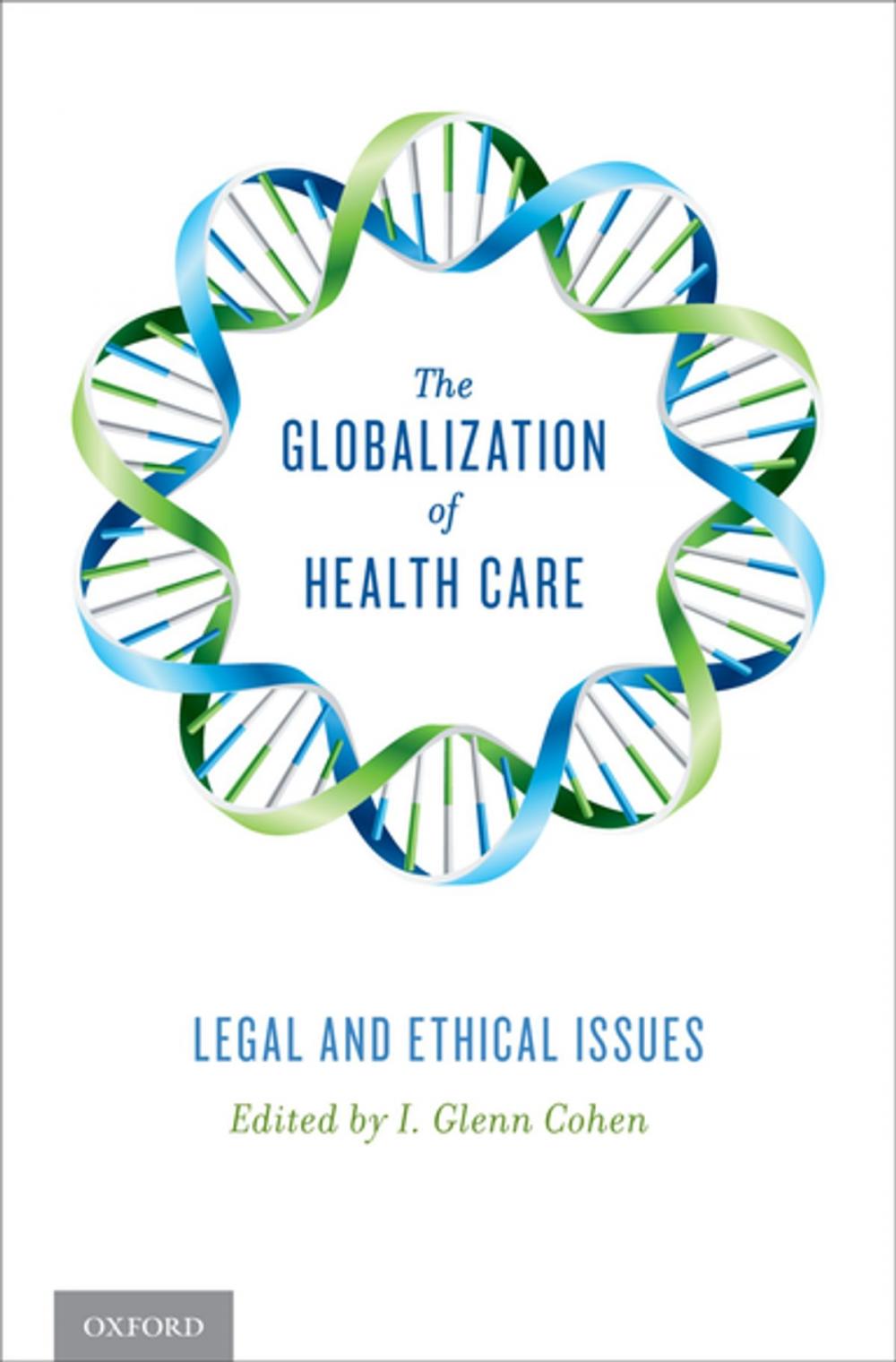 Big bigCover of The Globalization of Health Care