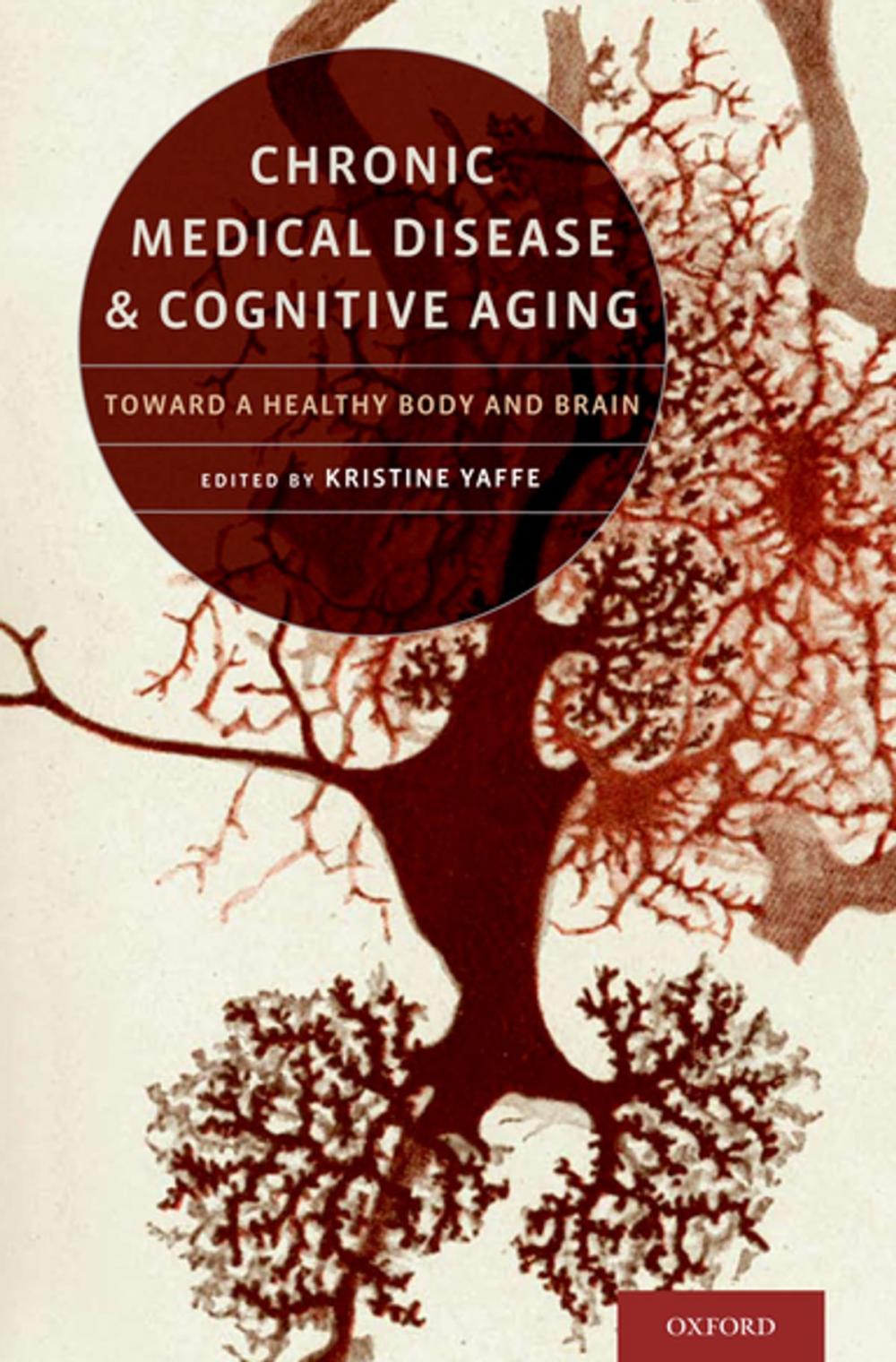 Big bigCover of Chronic Medical Disease and Cognitive Aging
