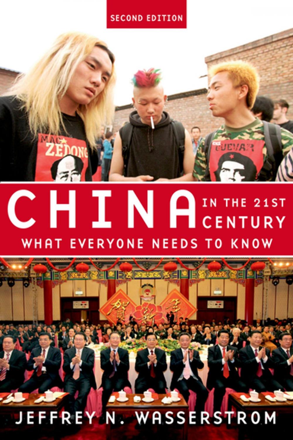 Big bigCover of China in the 21st Century: What Everyone Needs to Know