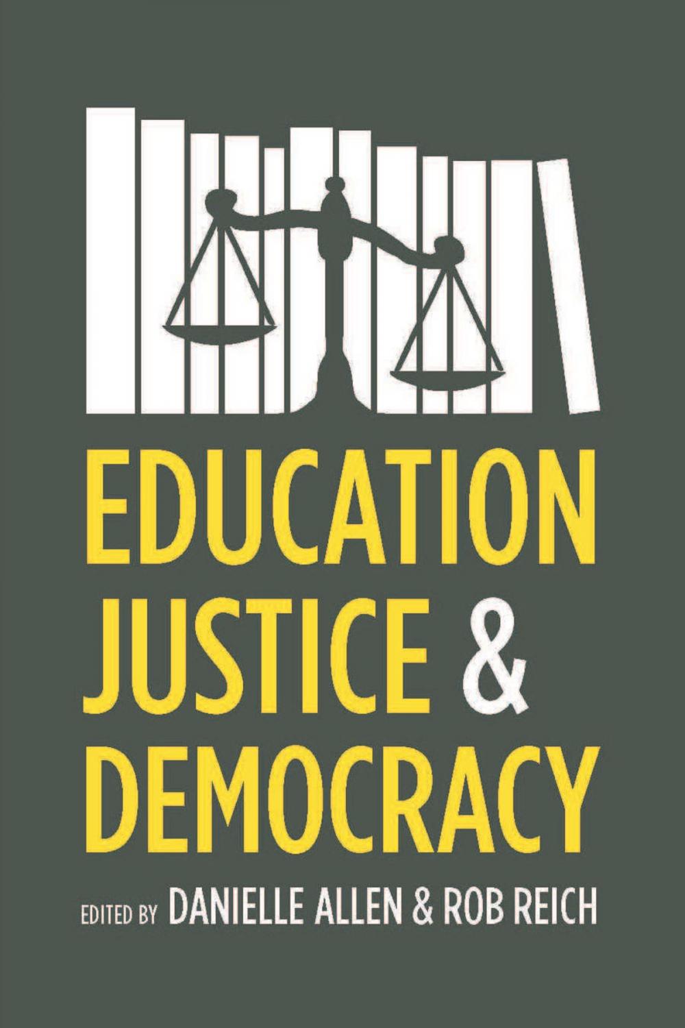 Big bigCover of Education, Justice, and Democracy