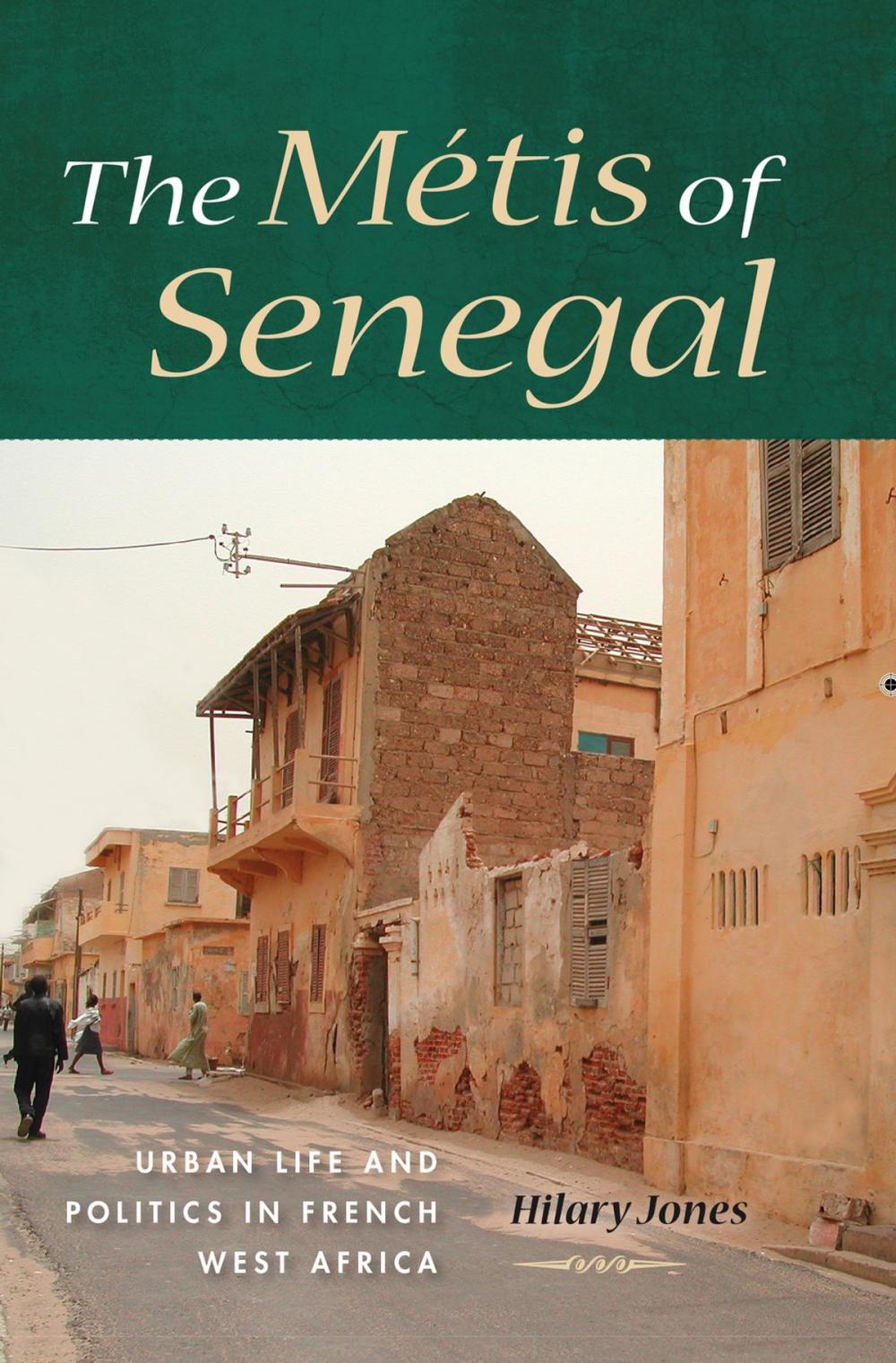 Big bigCover of The Métis of Senegal