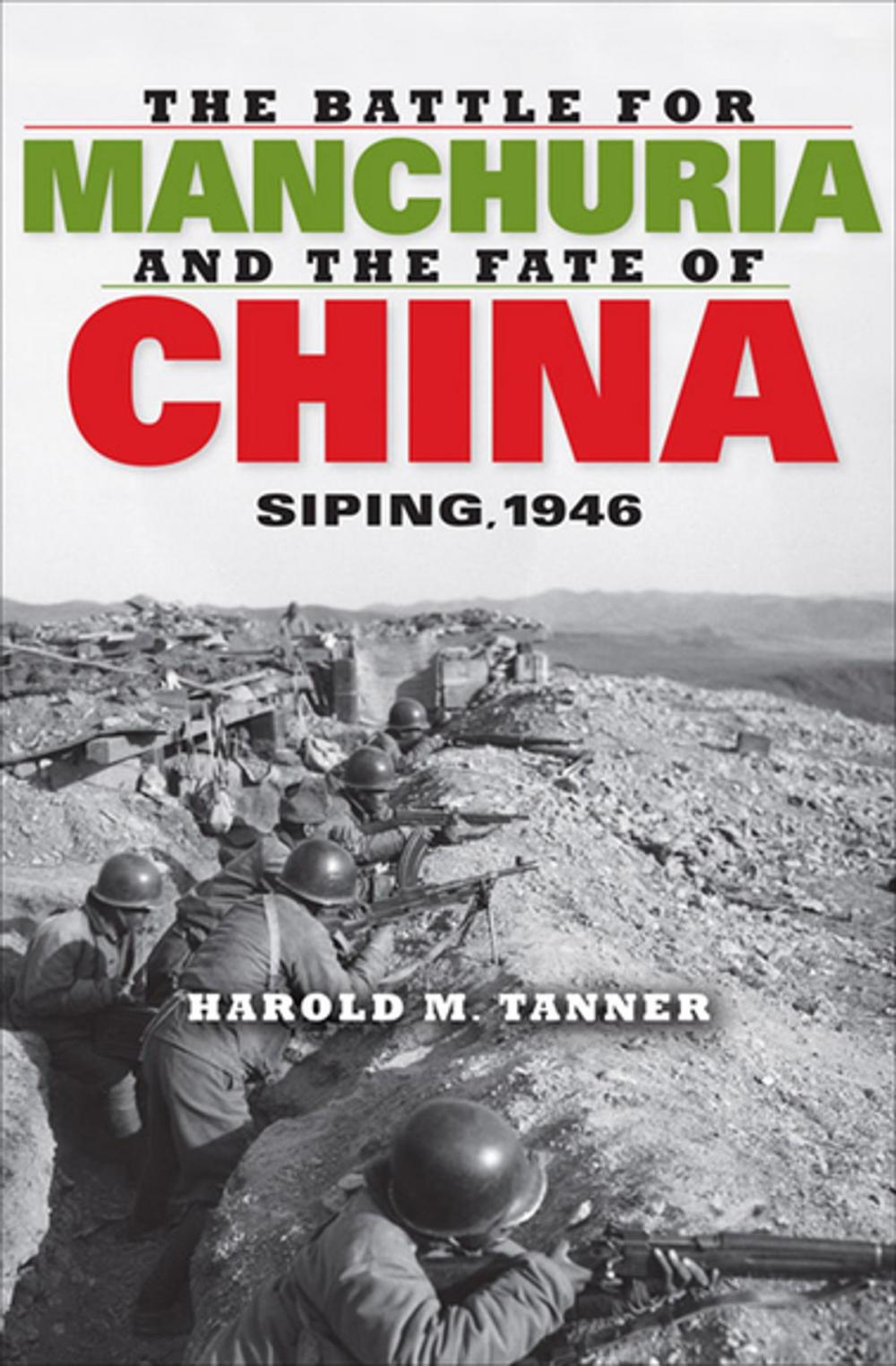 Big bigCover of The Battle for Manchuria and the Fate of China