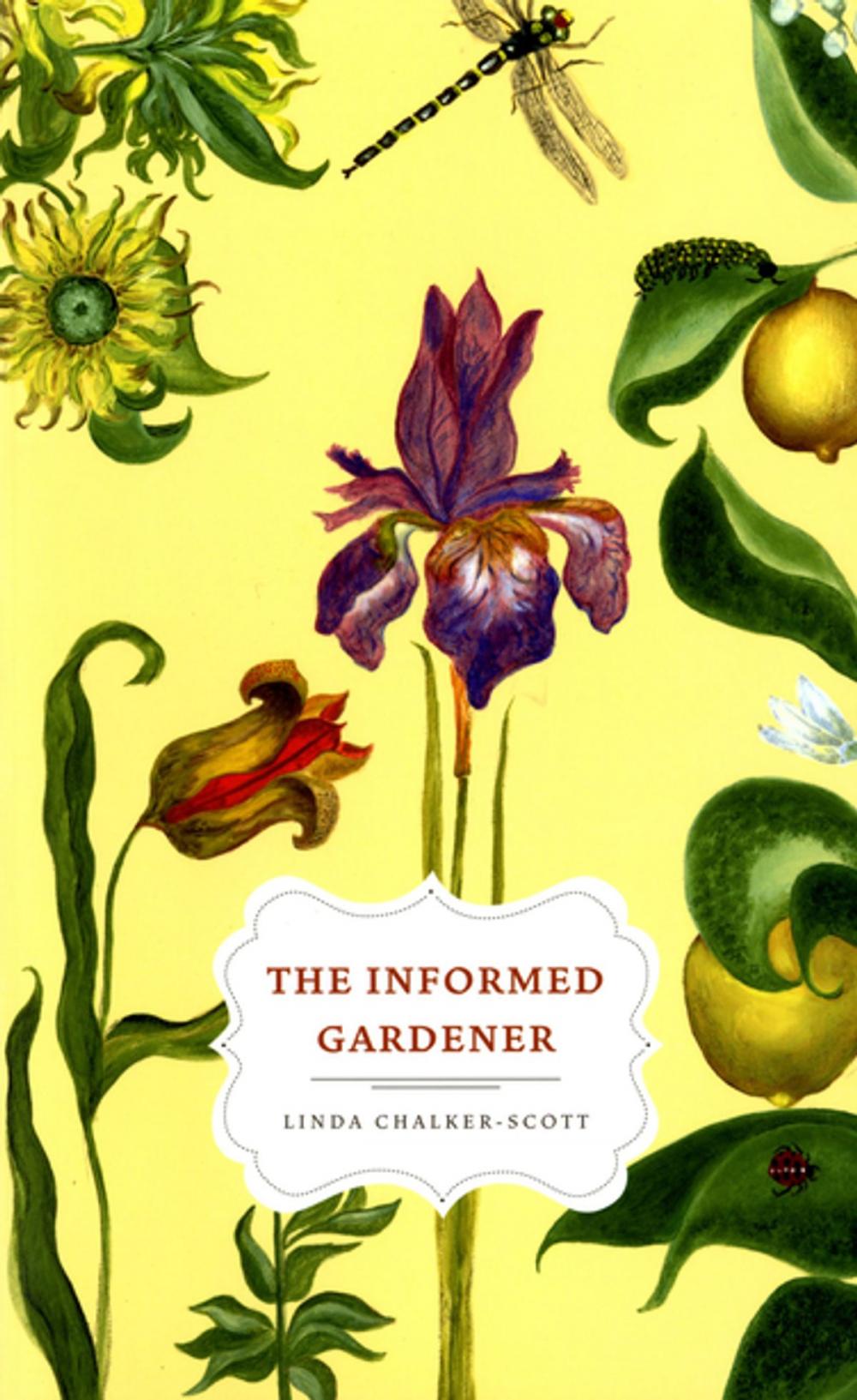 Big bigCover of The Informed Gardener