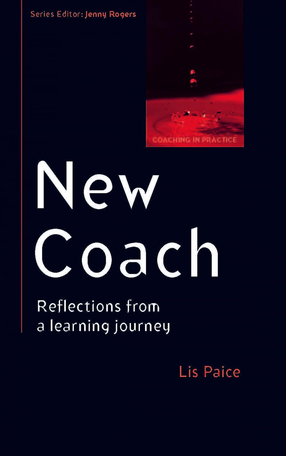 Big bigCover of New Coach: Reflections From A Learning Journey