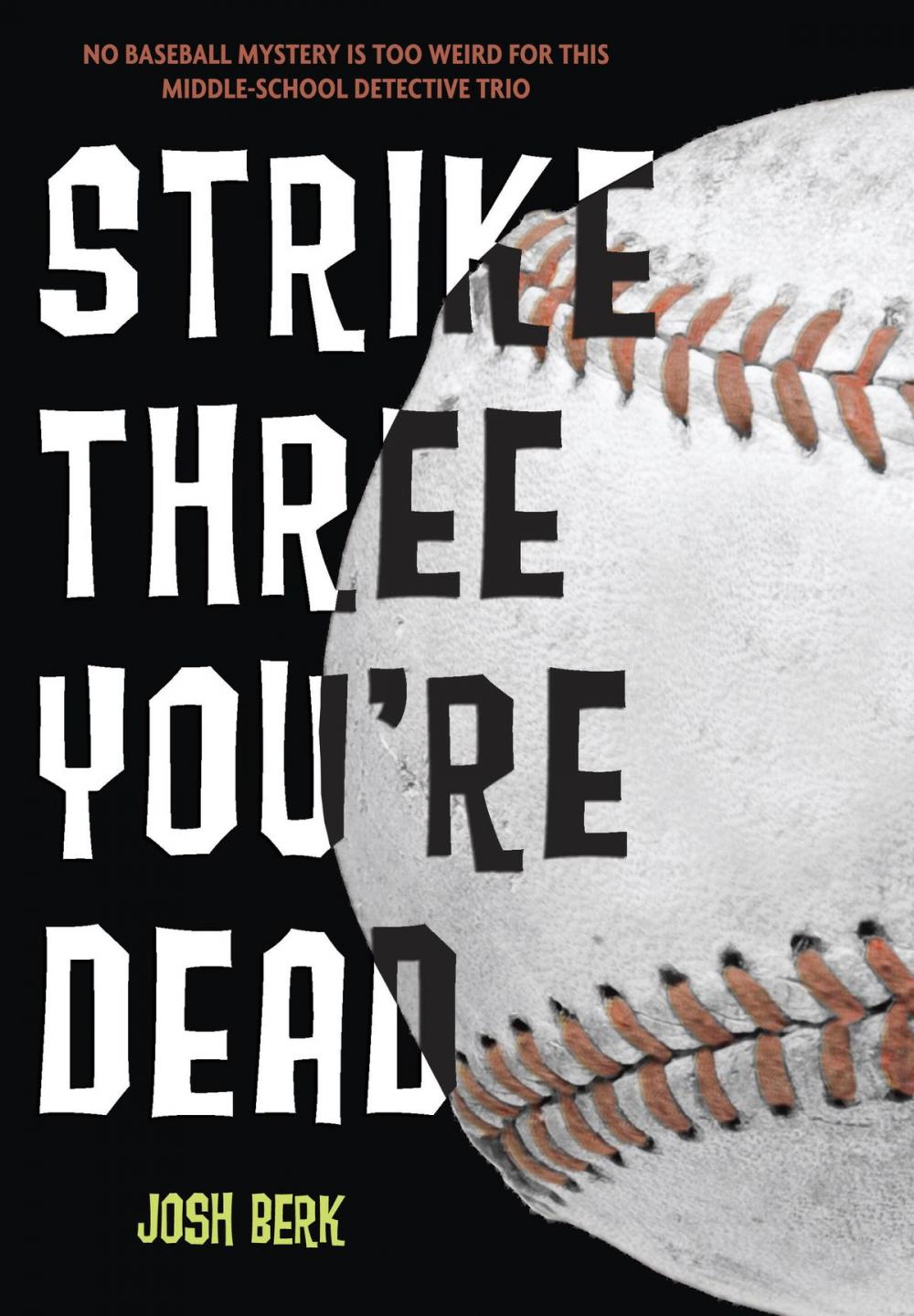 Big bigCover of Strike Three, You're Dead