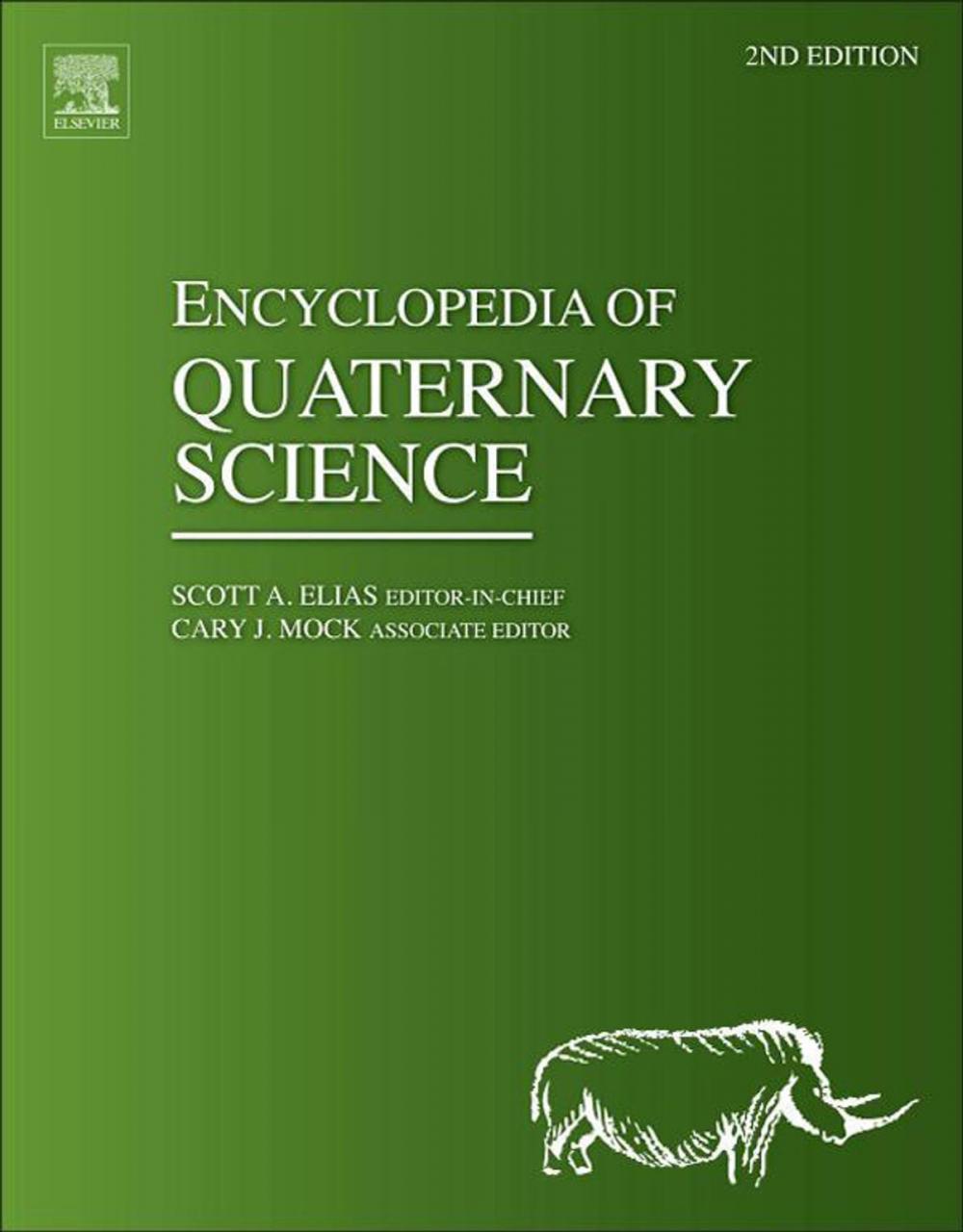 Big bigCover of Encyclopedia of Quaternary Science