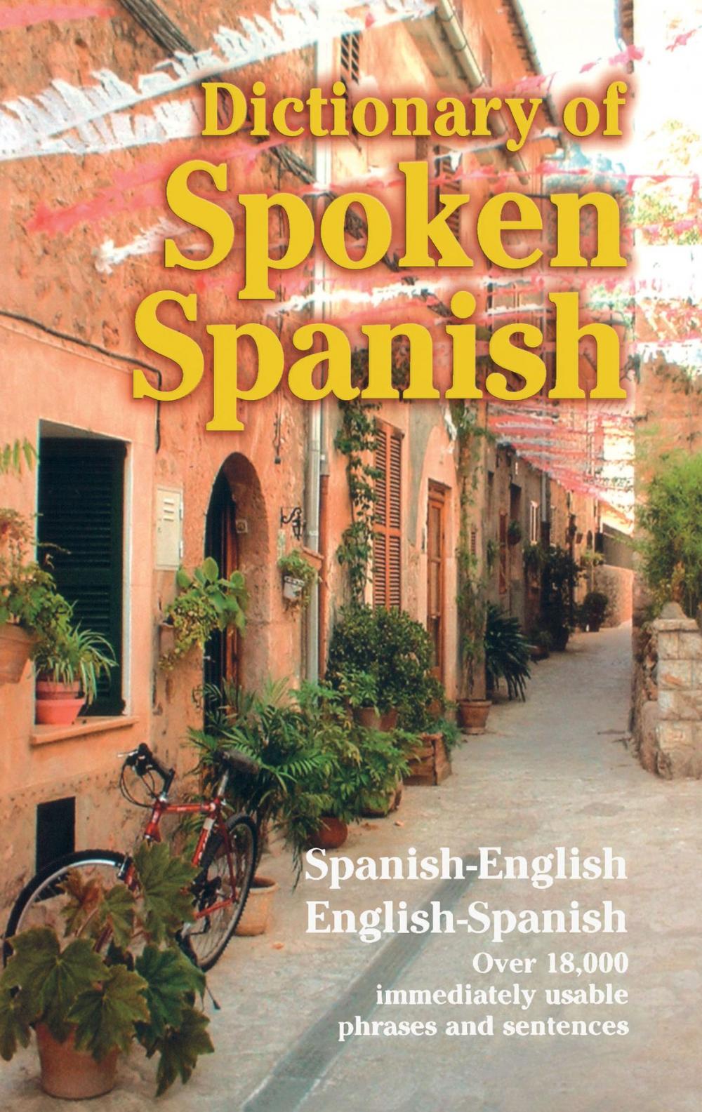 Big bigCover of Dictionary of Spoken Spanish