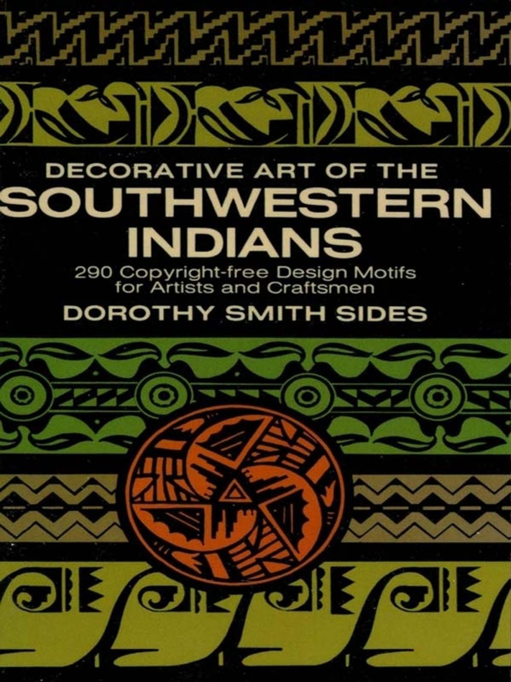 Big bigCover of Decorative Art of the Southwestern Indians