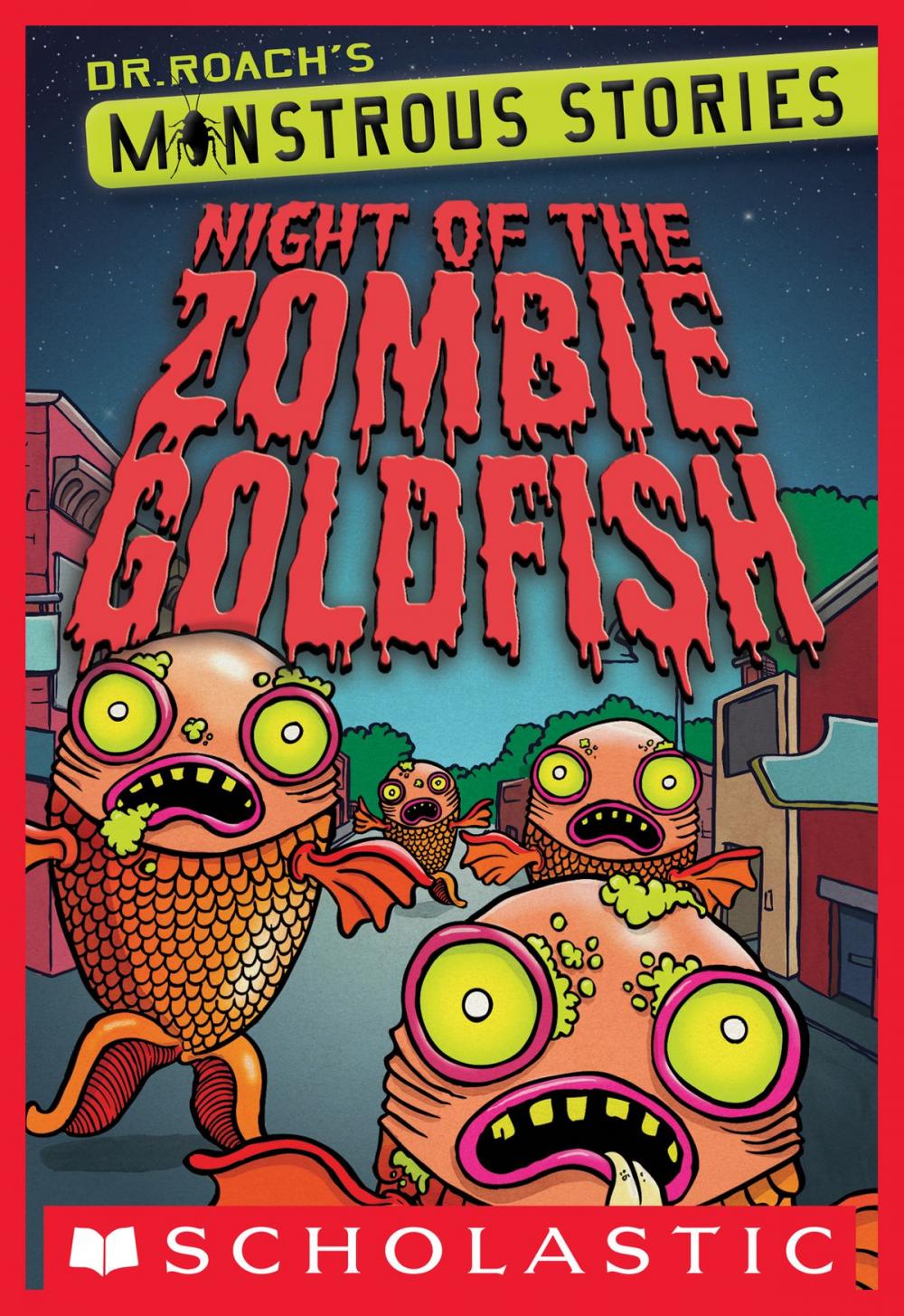 Big bigCover of Monstrous Stories #1: Night of the Zombie Goldfish