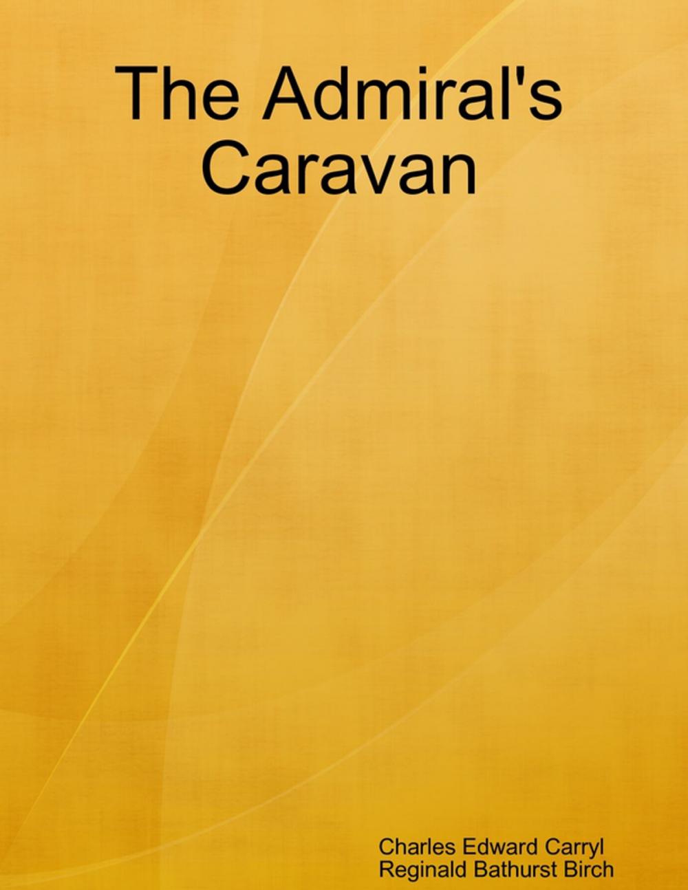 Big bigCover of The Admiral's Caravan