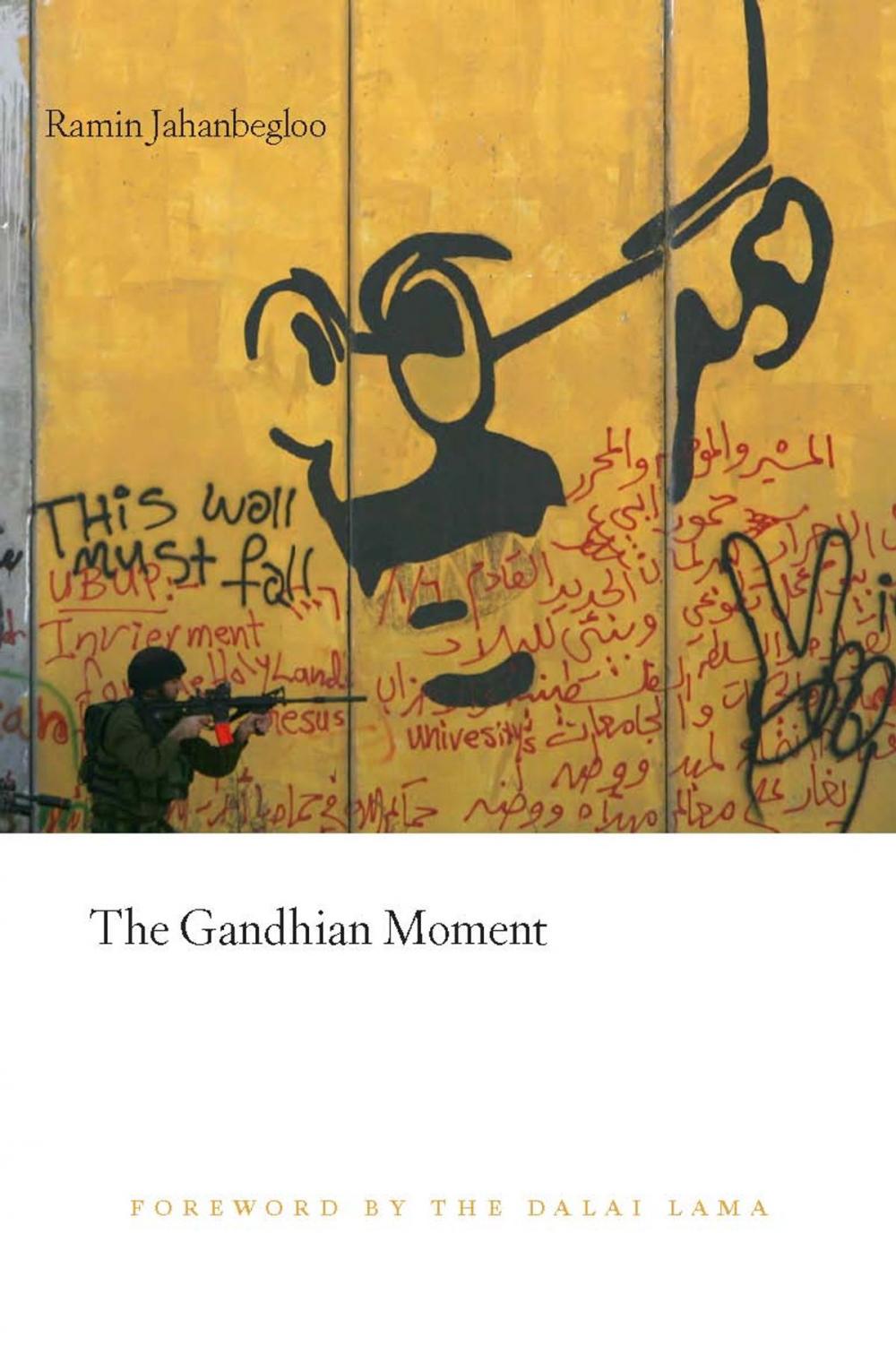 Big bigCover of The Gandhian Moment