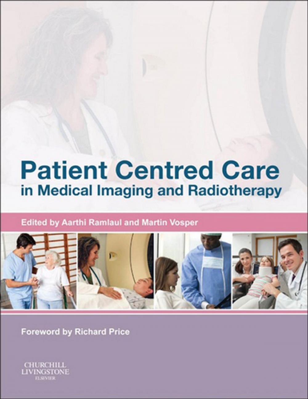 Big bigCover of Patient Centered Care in Medical Imaging and Radiotherapy E-Book