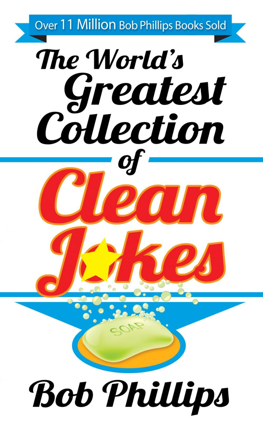 Big bigCover of The World's Greatest Collection of Clean Jokes