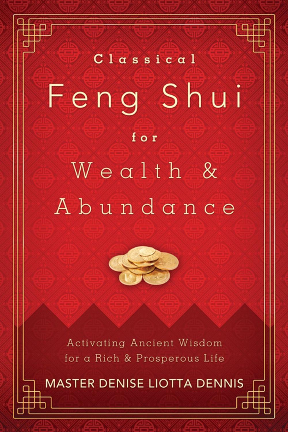 Big bigCover of Classical Feng Shui for Wealth & Abundance