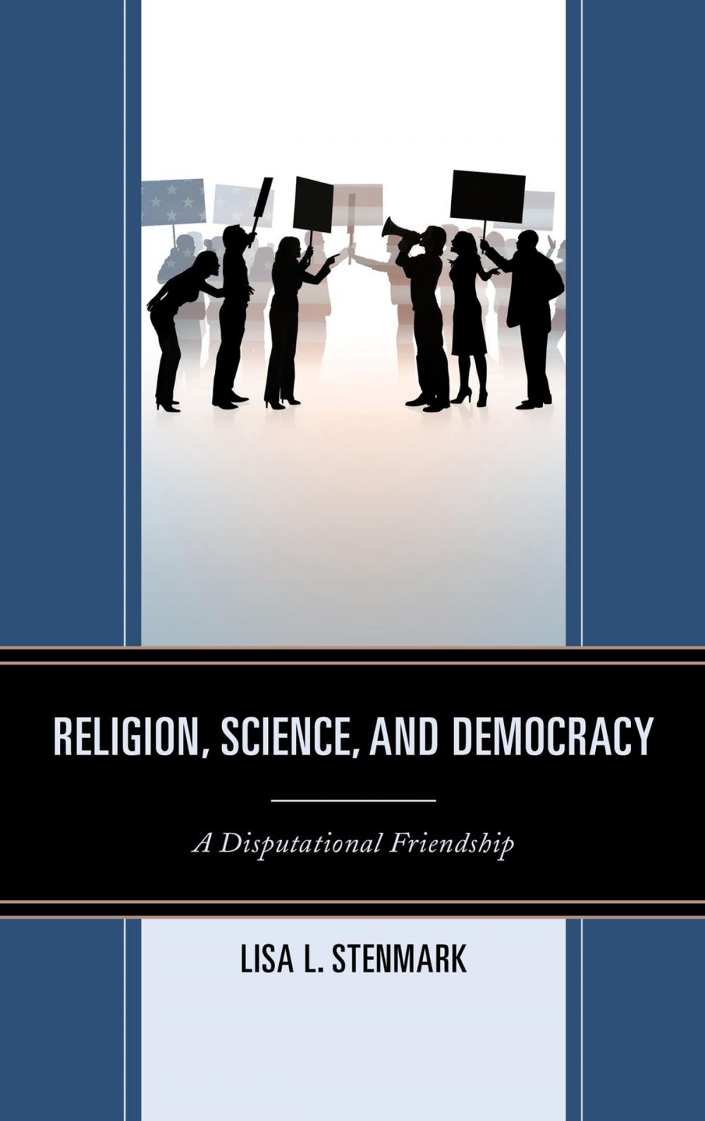 Big bigCover of Religion, Science, and Democracy