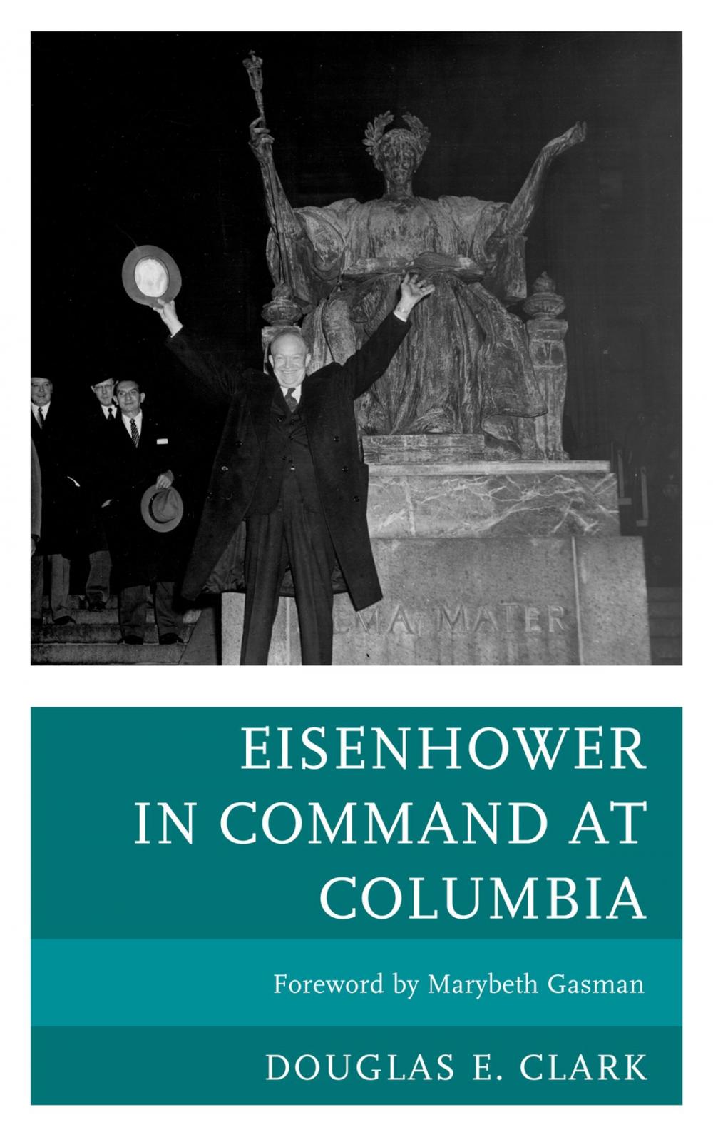 Big bigCover of Eisenhower in Command at Columbia